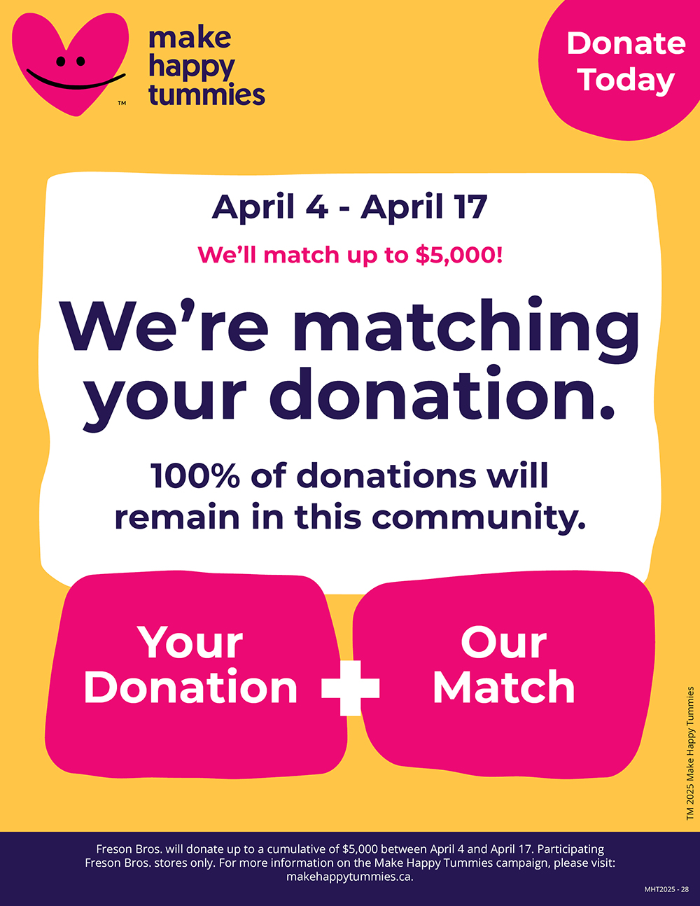 Match Poster for Freson Bros. - During April 4 - April 17th they're matching up to $5,000